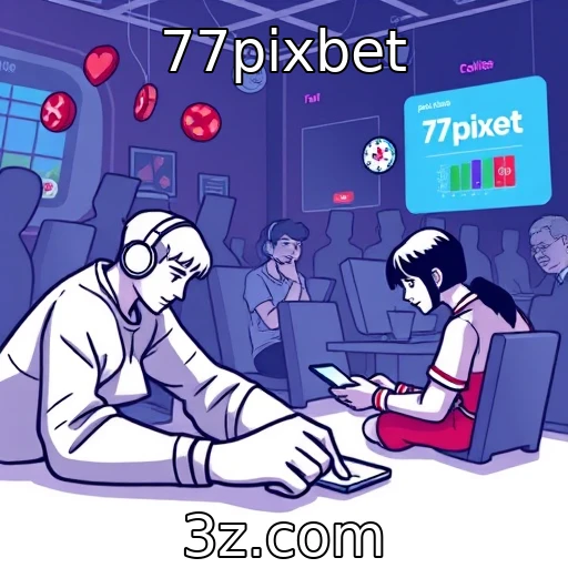 77pixbet - Mudanças no comportamento dos jogadores em comunidades online